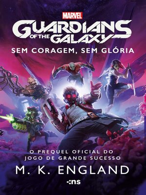 cover image of Guardiões da Galáxia--Sem coragem, sem glória